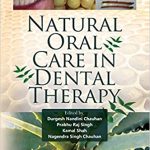 Natural Oral Care in Dental Therapy