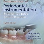 Fundamentals of Periodontal Instrumentation & Advanced Root Instrumentation 8th Edition