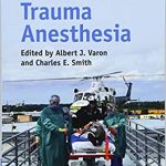 Essentials of Trauma Anesthesia 2nd Ed