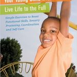 Everyday activities to help your young child with autism live life to the full