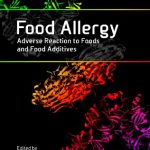 Food Allergy Adverse Reaction to Foods and Food Additives 5th Ed