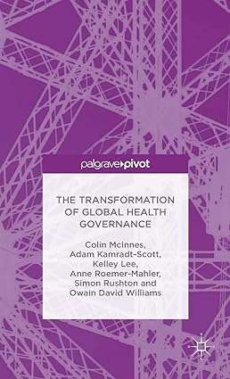 The Transformation of Global Health Governance