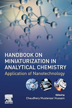 Handbook on Miniaturization in Analytical Chemistry Application of Nanotechnology
