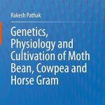 Genetics Physiology and Cultivation of Moth Bean Cowpea and Horse Gram