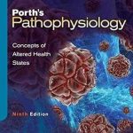 Porths Pathophysiology Concepts of Altered Health States