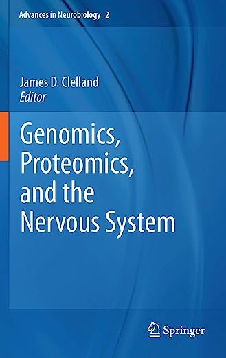 Genomics Proteomics and the Nervous System