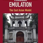 State Formation through Emulation The East Asian Model