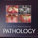Oral and Maxillofacial Pathology 5th Edition By Neville