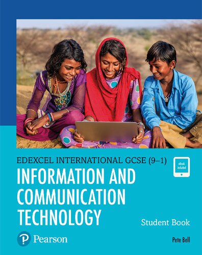 Pearson Edexcel International GCSE 9 1 Information and Communication Technology Student Book