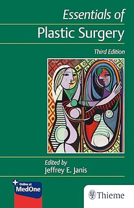 Essentials of Plastic Surgery 3rd Edition