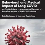 Understanding the Behavioral and Medical Impact of Long COVID