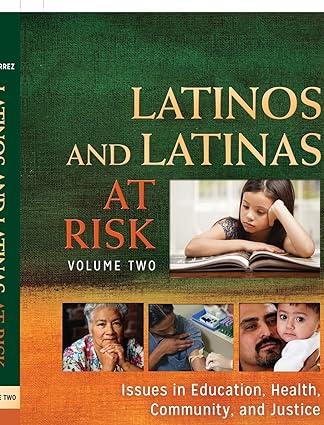 Latinos and Latinas at Risk 2 volumes