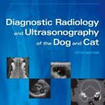 Diagnostic Radiology and Ultrasonography of the Dog and Cat