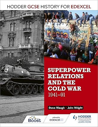 Hodder GCSE History for Edexcel Superpower Relations and the Cold War 1941 91
