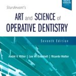Sturdevants Art and Science of Operative Dentistry 7th Ed