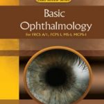 Basic Ophthalmology For Frcsa 1 Pcps 1 Ms 1 By Noor Bakht Nizamani