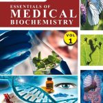 Essentials of Medical Biochemistry Volume 1 By Mushtaq Ahmed