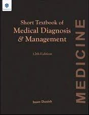 Short Textbook of Medical diagnosis and Management 12th Edition inam Danish Medicine