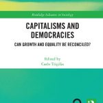 Capitalisms And Democracies Can Growth And Equality Be Reconciled