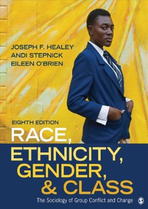 Race Ethnicity Gender and Class  The Sociology of Group Conflict and Change