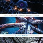 Thinking Plant Animal Human Encounters with Communities of Difference