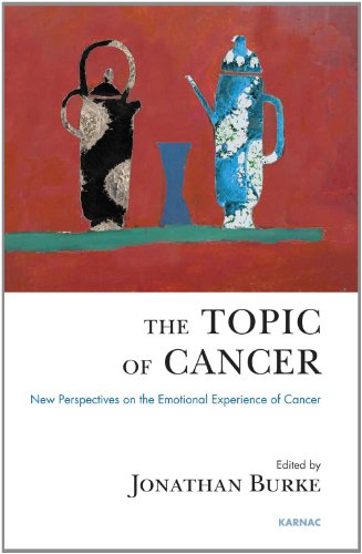 The Topic of Cancer New Perspectives on the Emotional Experience of Cancer