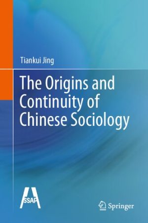 The Origins and Continuity of Chinese Sociology