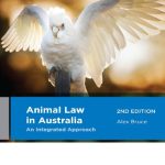 Animal law in Australia an integrated approach 2nd Edition
