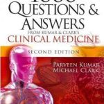 1000 Questions and Answers from Kumar & Clarks Clinical Medicine 2nd Ed